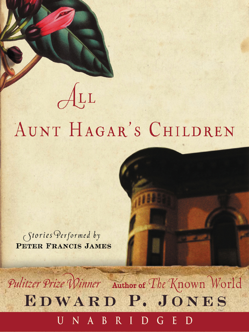 Title details for All Aunt Hagar's Children by Edward P. Jones - Available